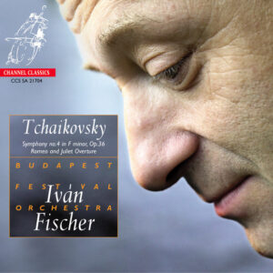 Tchaikovsky - Symphony No. 4 In F Minor, Op. 36 & Romeo And Juliet Overture