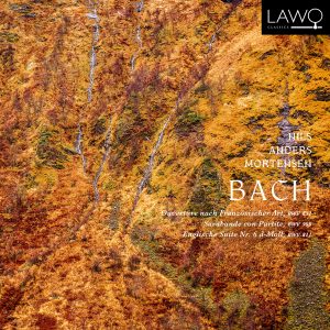 Bach: Overture In The French Style, Sarabande Con Partite, English Suite No. 6