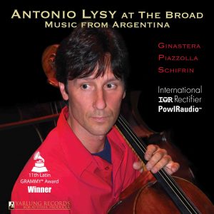 Antonio Lysy at The Broad: Music from Argentina - 2ch Stereo, DSD 256 fs
