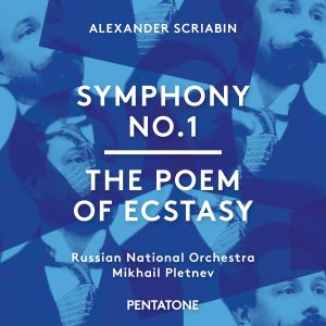 Alexander Scriabin - Symphony No. 1 & The Poem of Ecstasy