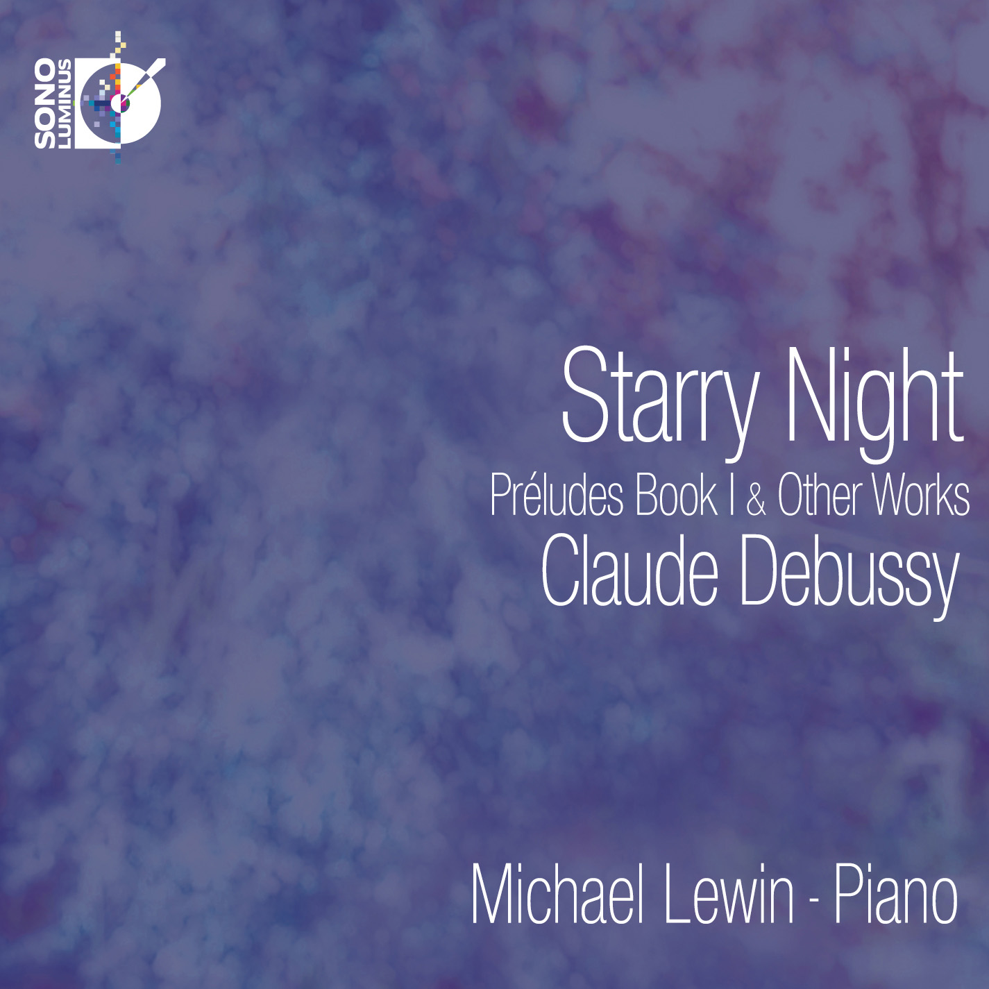 Debussy: Starry Night - Preludes, Book I & Other Works