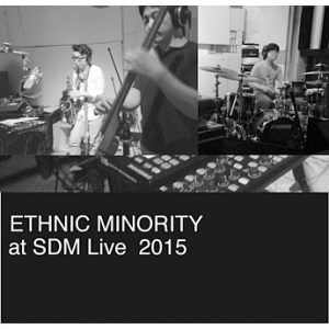 Ethnic Minority at SDM Live 2015