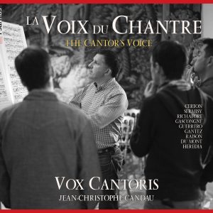 La Voix Du Chantre (The Cantor's Voice)