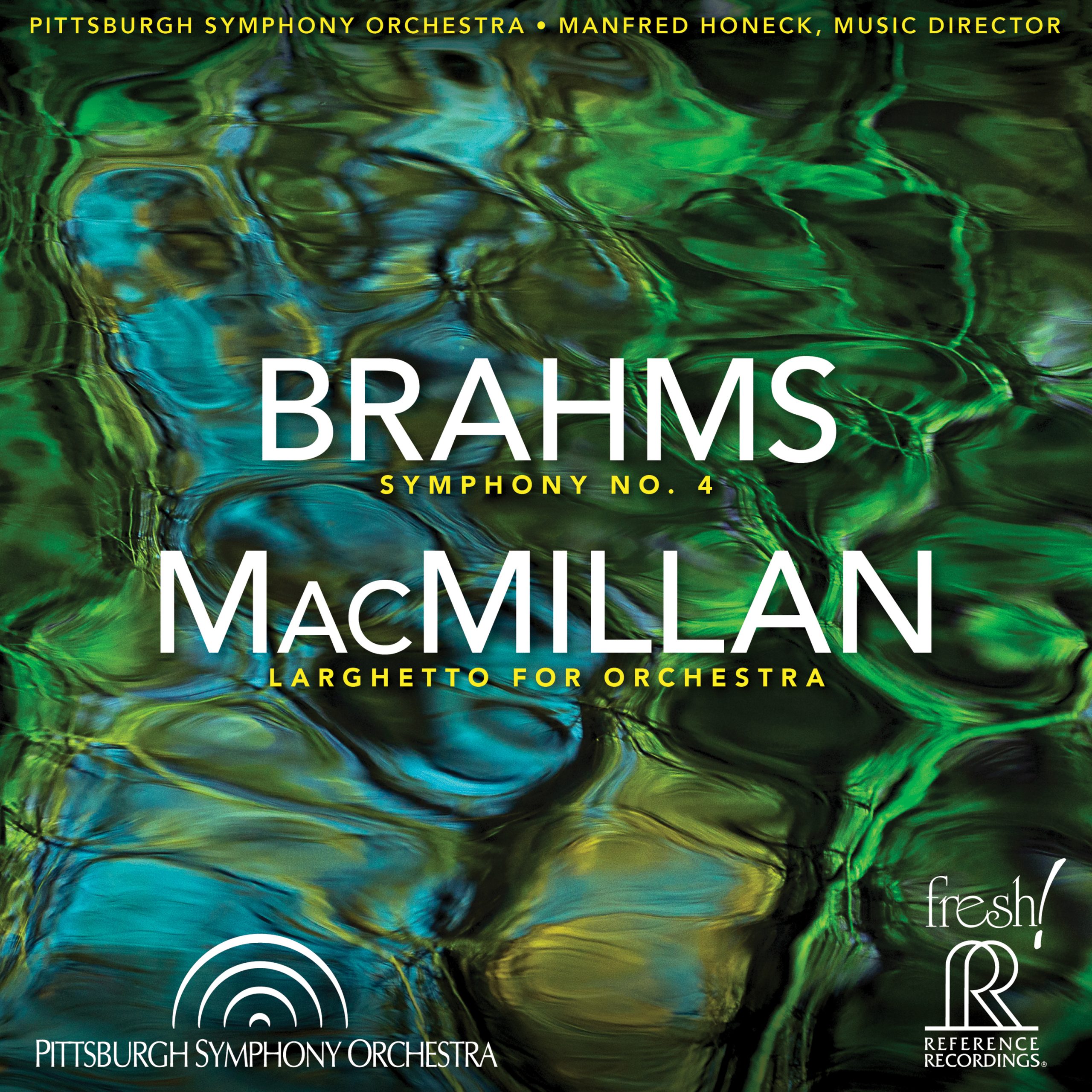 Brahms: Symphony No. 4, MacMillan: Larghetto for Orchestra