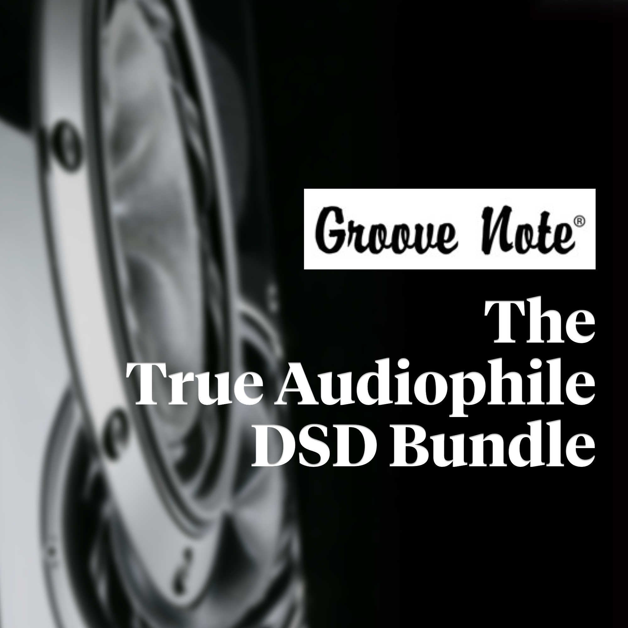 The True Audiophile DSD Bundle [DSD Bundle]