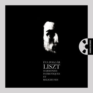 Liszt: Harmonies patriotiques et religieuses (Patriotic And Religious Harmonies)