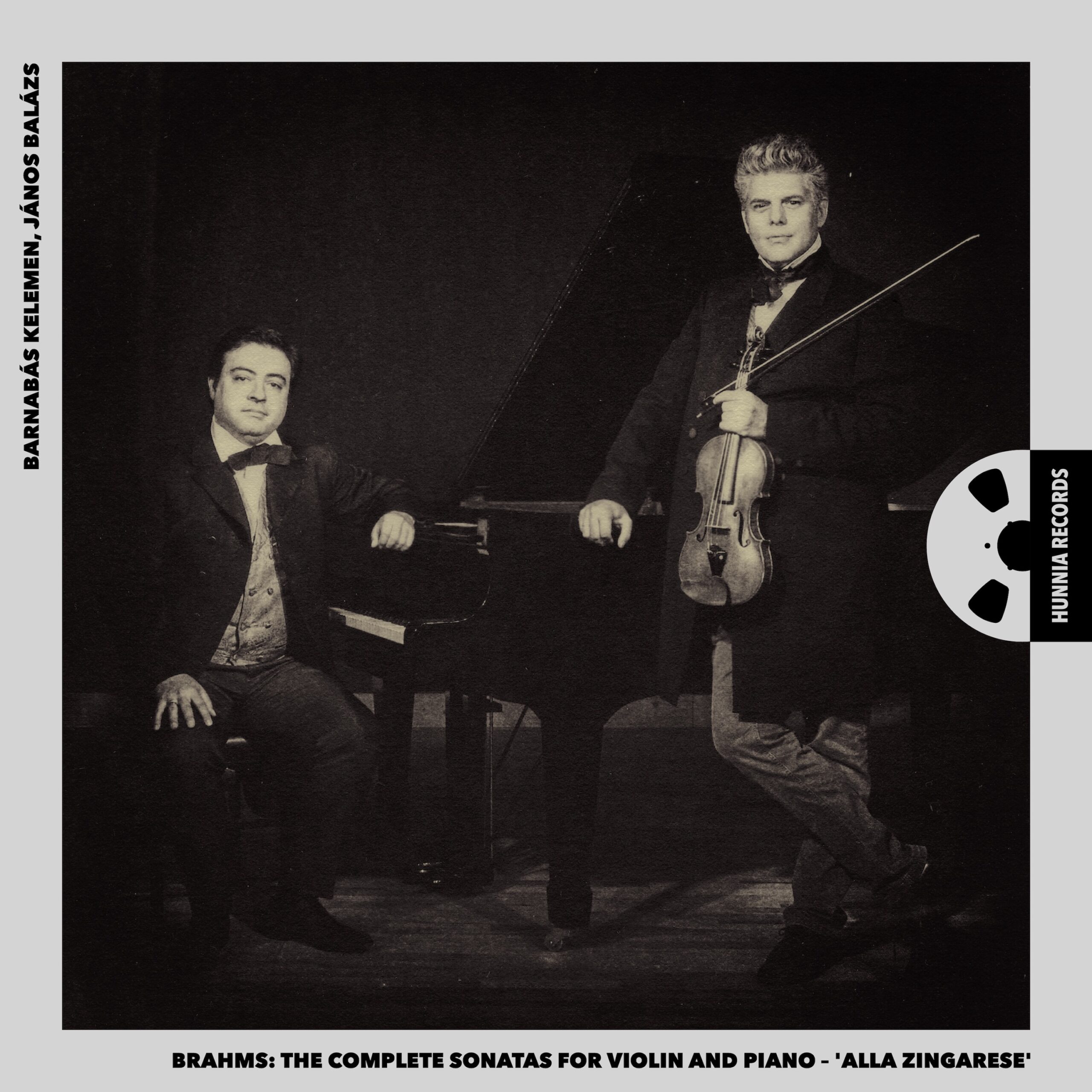 Brahms: The Complete Sonatas For Violin and Piano - 'alla zingarese' [Pure DSD]