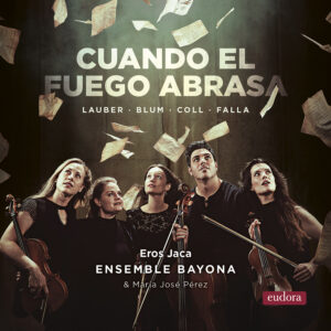 Cuando el Fuego Abrasa (When The Fire Burns) [Pure DSD]