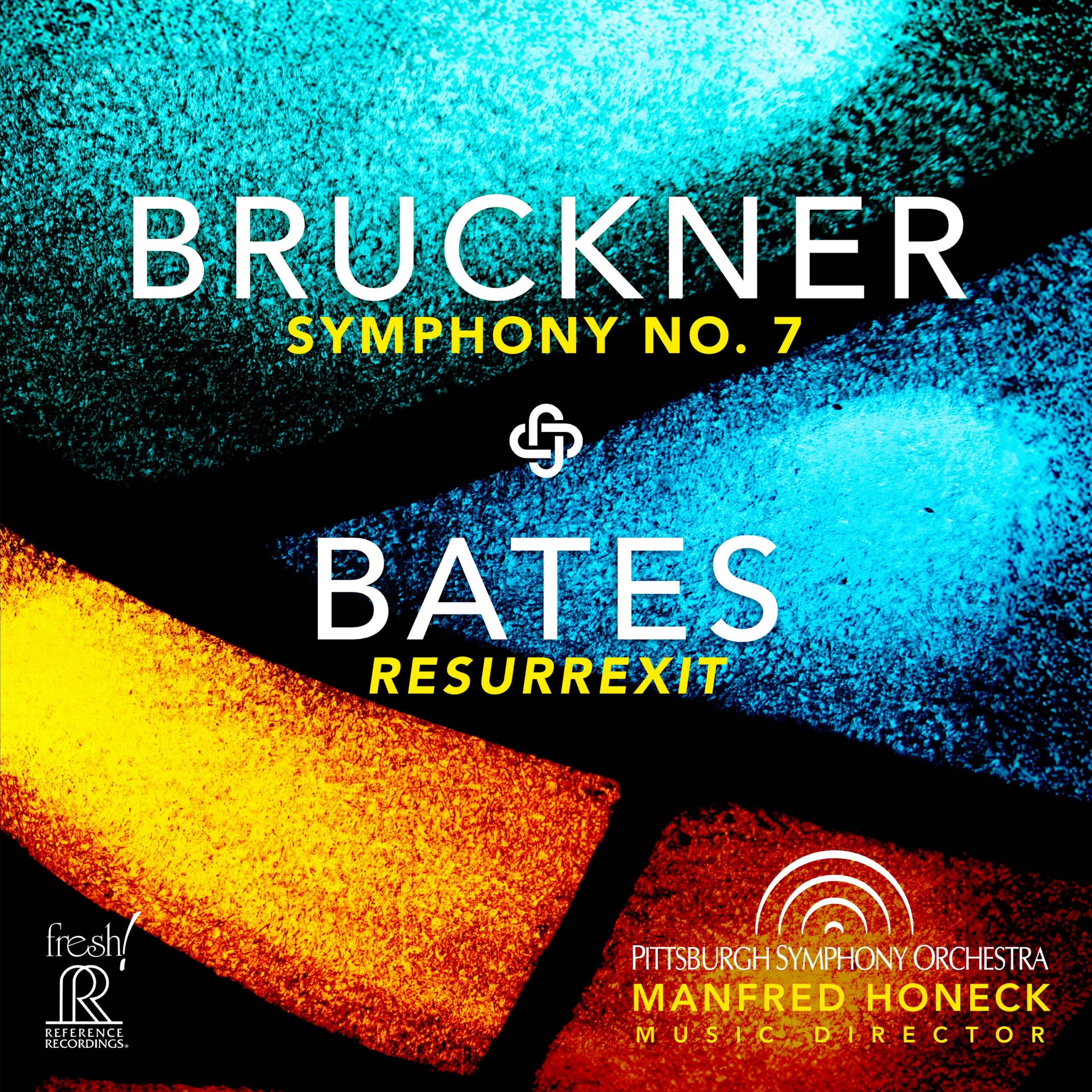 Bruckner: Symphony No. 7 & Bates: Resurrexit