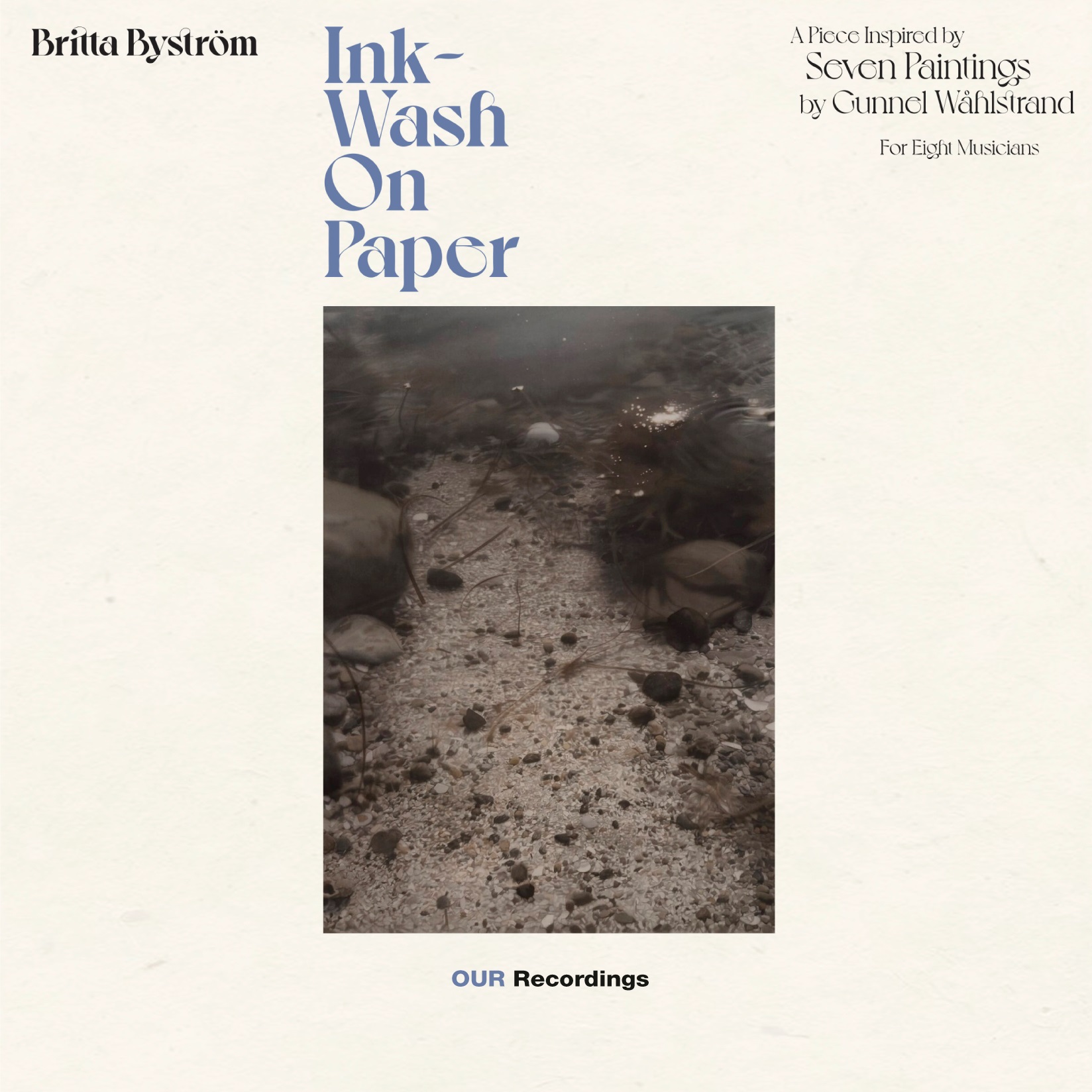 Britta Byström: Inkwash On Paper (World Premiere Recordings)