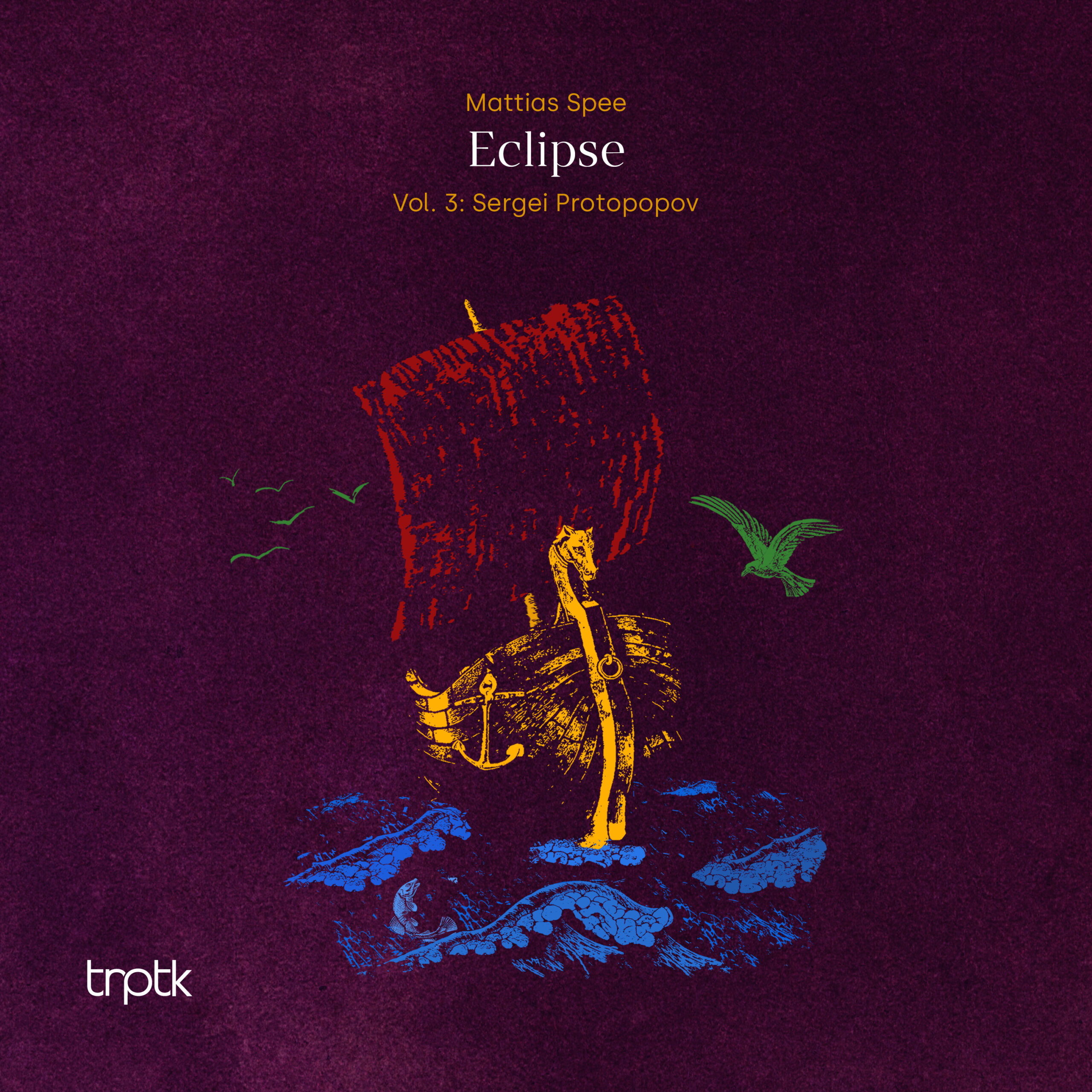 Eclipse Vol. 3: Sergei Protopopov