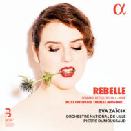Rebelle: An Homage to Celestine Galli-Marie