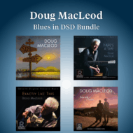 Doug MacLeod - The Blues in DSD [DSD Bundle]