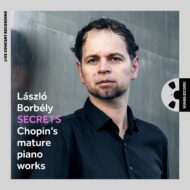Secrets: Chopin's Mature Piano Works [Pure DSD]