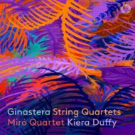 Ginastera: String Quartets