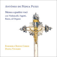 Puzzi: The Messa a Quattro Voci con Violoncelli, Fagotti, Basso, ed Organo [World Premiere Recording]