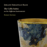Johann Sebastian Bach: The Cello Suites on Six Different Instruments [Double Album]