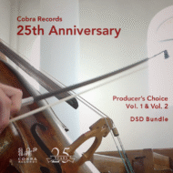 Producer’s Choice: Cobra Records 25th Anniversary, Vols. 1 & 2 [DSD Bundle] [Pure DSD]