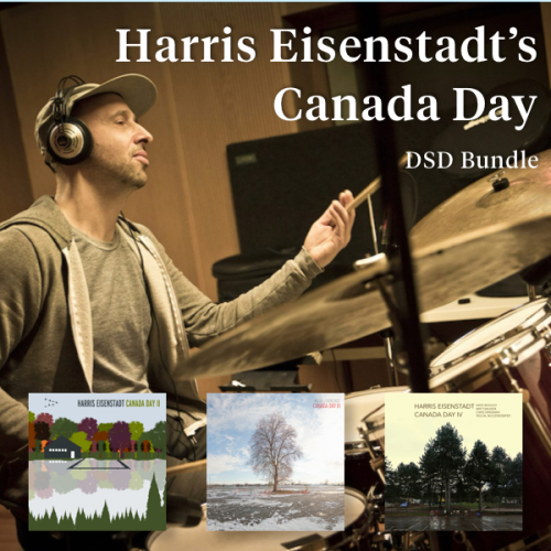 'Canada Day' Volumes II, III and IV - The Unmastered Editions - NativeDSD Music