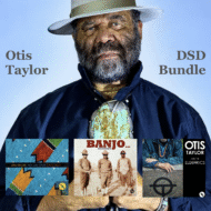 Otis Taylor Blues [DSD Bundle]