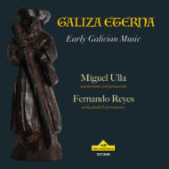 Galiza Eterna: Early Galician Music