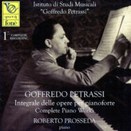 Goffredo Petrassi: Complete Piano Works