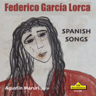 Federico García Lorca: Spanish Popular Songs