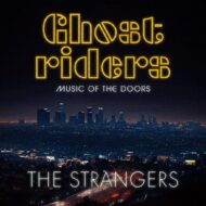 Ghost Riders: Music of The Doors