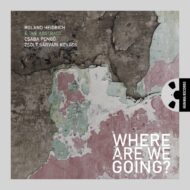 Where Are We Going (20th Anniversary DSD 256 Remaster Series)