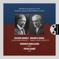 Kodály: Duo for Violin & Cello, Op. 7 & Ravel: Sonata for Violin & Cello, M 73 [Pure DSD]