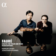 Fauré: Sonatas for Violin and Piano Transcriptions
