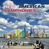 New American Symphonies (World Premiere Recordings) [Exclusive Early Release]