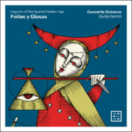 FolÃas y Glosas. Legacies of the Spanish Golden Age