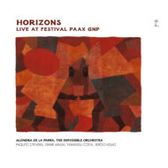 Horizons: Live at Festival PAAX GNP