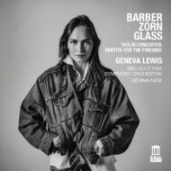 Barber & Glass: Violin Concertos - Zorn: Partita for the Firebird